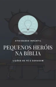 Pequenos Heróis da Bíblia